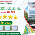 benh-vien-phu-khoa-o-ha-noi-dau-la-dia-chi-nen-chon-nhat-de-vua-yen-tam-chuyen-mon-vua-khong-ap-luc-tam-ly